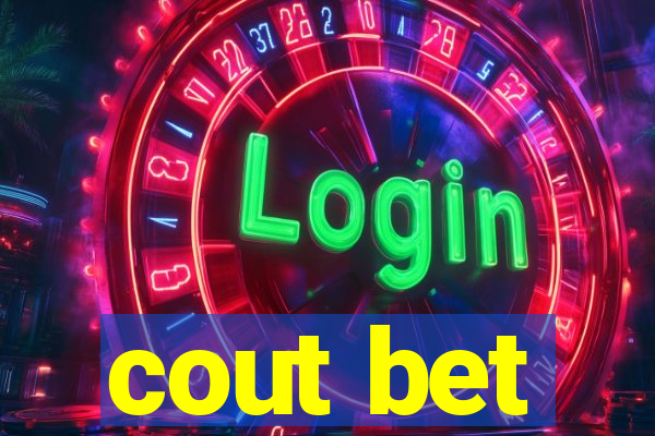 cout bet